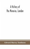 A history of the Minories, London