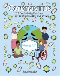 Coronavirus: An Activity Book On How To Stay Healthy And Strong - Gorantla, Subbarao (-)