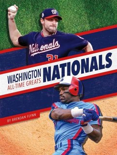 Washington Nationals All-Time Greats - Flynn, Brendan