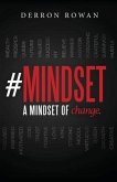 #Mindset: A Mindset of Change