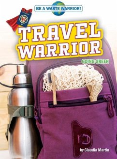 Travel Warrior: Going Green - Martin, Claudia