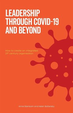 Leadership Through Covid-19 and Beyond - Stenbom, Anne; Battersby, Helen
