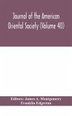 Journal of the American Oriental Society (Volume 40)
