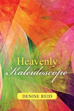 Heavenly Kaleidoscope - Reid, Denise