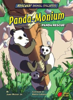 Panda-Monium: Panda Rescue! - Buckley James Jr.