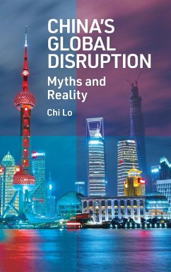 China's Global Disruption - Lo, Chi