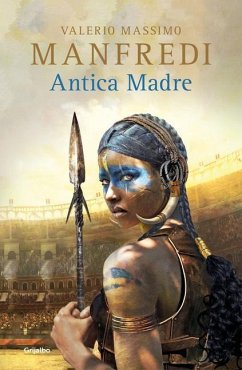 Antica Madre (Spanish Edition) - Manfredi, Valerio Massimo