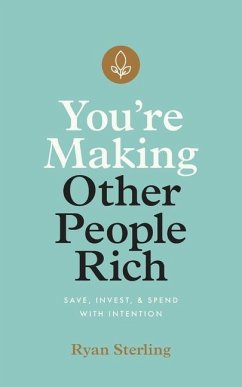 You're Making Other People Rich - Sterling, Ryan