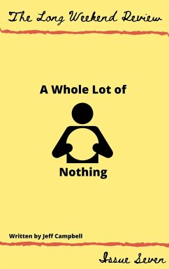 Cover A Whole Lot of Nothing (The Long Weekend Review, #7) (eBook, ePUB)