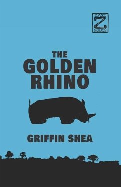 The Golden Rhino - Shea, Griffin