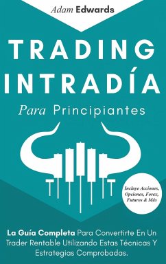 Trading Intradía Para Principiantes - Edwards, Adam