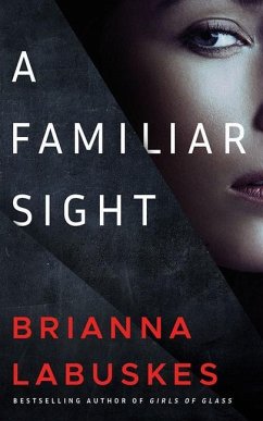 A Familiar Sight - Labuskes, Brianna