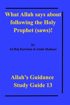 What Allah says about following the Holy Prophet (saws)! - Shabazz, Al-Haj Karriem El-Amin
