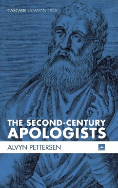 The Second-Century Apologists - Pettersen, Alvyn