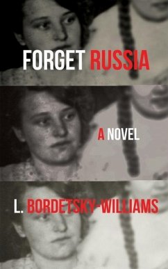 Forget Russia - Bordetsky-Williams, L.