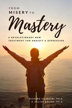 From Misery to Mastery - Racine, Jill; Silvestri, Richard