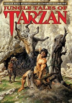 Jungle Tales of Tarzan: Edgar Rice Burroughs Authorized Library - Burroughs, Edgar Rice