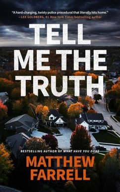 Tell Me the Truth - Farrell, Matthew