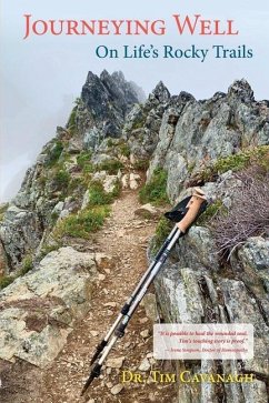 Cover Journeying Well: On Life's Rocky Trails