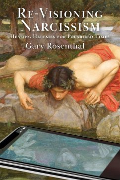 Re-Visioning Narcissism - Rosenthal, Gary