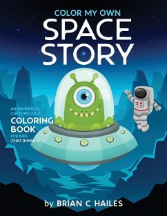 Color My Own Space Story - Hailes, Brian C
