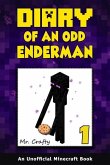 Diary of an Odd Enderman Book 1: A New Journey: An Unofficial Minecraft Book