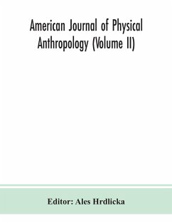 American journal of physical anthropology (Volume II)