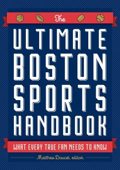 The Ultimate Boston Sports Handbook - Doucet, Matthew