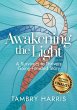 Awakening the Light - Bild 1