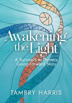 Awakening the Light - Harris, Tambry