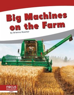 Big Machines on the Farm - Rossiter, Brienna