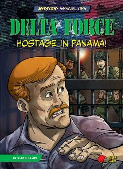 Delta Force: Hostage in Panama! - Eason, Sarah