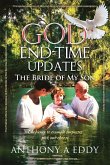 GOD End-time Updates The Bride of My Son