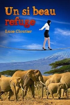 Un si beau refuge - Cloutier, Luce