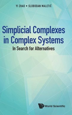 Simplicial Complexes in Complex Systems - Yi Zhao; Slobodan Maleti¿