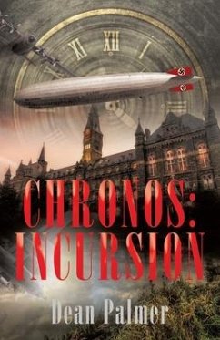 Chronos: Incursion - Palmer, Dean