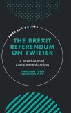 The Brexit Referendum on Twitter