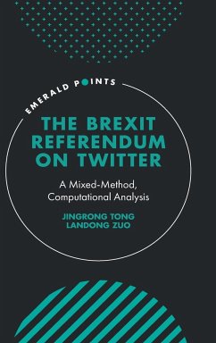 The Brexit Referendum on Twitter - Tong, Jingrong (University of Sheffield, UK); Zuo, Landong (Solution Architect in Bedford, UK)