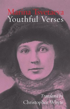 Youthful Verses - Tsvetaeva, Marina