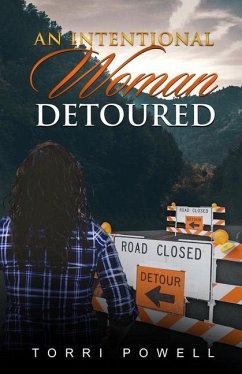 An Intentional Woman Detoured - Powell, Torri