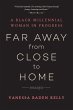 Far Away from Close to Home - Bild 1