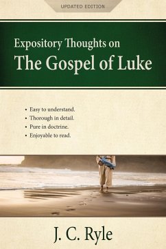 Expository Thoughts on the Gospel of Luke - Ryle, J. C.