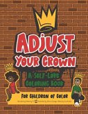 Adjust Your Crown: A Self-Love Coloring Book for Children of Color