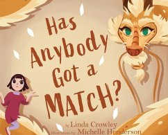 Has Anybody Got a Match? - Crowley, Linda