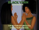 Black Yarn: I am she and she is me