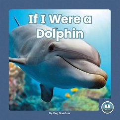 If I Were a Dolphin - Gaertner, Meg