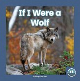 If I Were a Wolf If I Were a Wolf