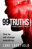 99 Truths: A Frankie Johnson FBI Local Profiler Novel