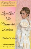 Love And The Unexpected Duchess (St Carteret Series, #1) (eBook, ePUB)