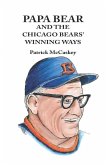 Papa Bear and the Chicago Bears' Winning Ways